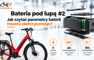 Bateria pod lupą #2: Wh, Ah i V – jak czytać parametry baterii roweru elektrycznego?
