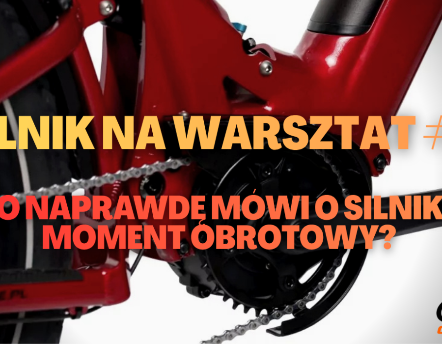 Silnik na warsztat #1: 250W to nie wszystko. Co naprawdę mówi o silniku moment obrotowy (Nm)?