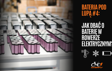 Bateria pod lupą #4: jak dbać o baterię w rowerze elektrycznym?